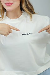 Camiseta Cropped Mãe de Pet